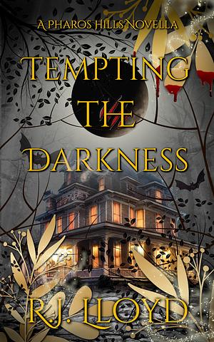 Tempting the Darkness by RJ Lloyd