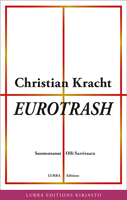 Eurotrash by Christian Kracht