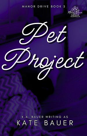 Pet Project by Kate Bauer