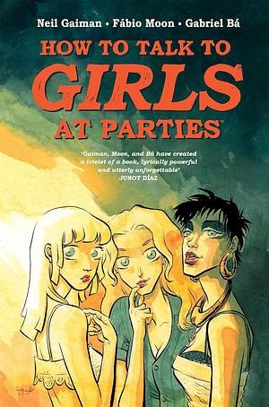 How to Talk to Girls At Parties: The Graphic Novel by Fábio Moon