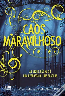 Caos Maravilhoso by Kami Garcia, Margaret Stohl