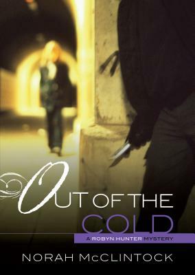Out of the Cold by Norah McClintock