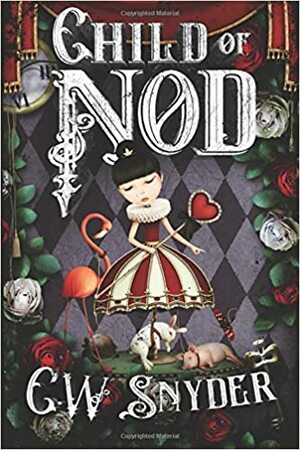 Child of Nod by Clayton W. Snyder