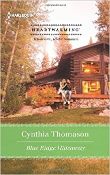 Blue Ridge Hideaway by Cynthia Thomason