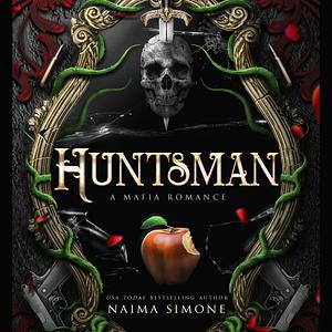 Huntsman by Naima Simone