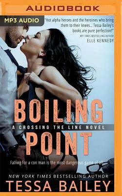 Boiling Point by Tessa Bailey