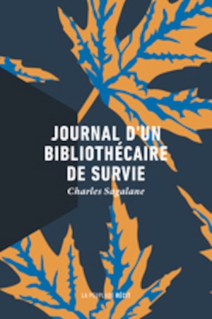 Journal d'un bibliothécaire de survie by Charles Sagalane