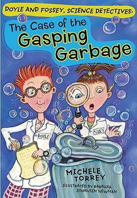 The Case of the Gasping Garbage by Michele Torrey