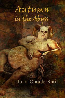 Autumn in the Abyss by John Claude Smith