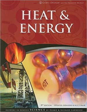 Heat & Energy by Debbie Lawrence, Richard Lawrence