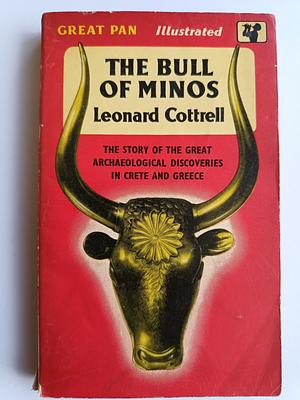 The Bull Of Minos by Leonard Cottrell