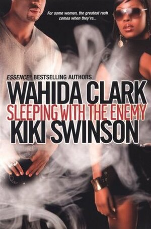Sleeping with the Enemy by Wahida Clark, Kiki Swinson