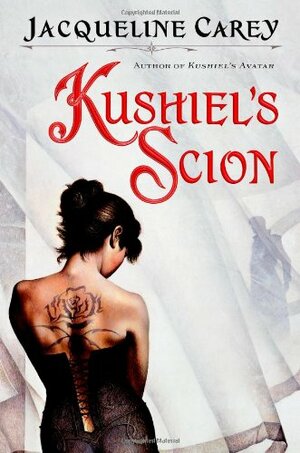 Kushiel's Scion by Jacqueline Carey