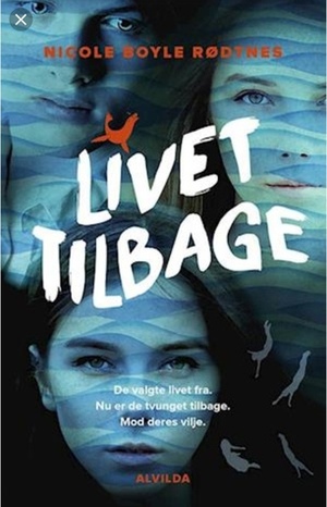 Livet tilbage by Nicole Boyle Rødtnes