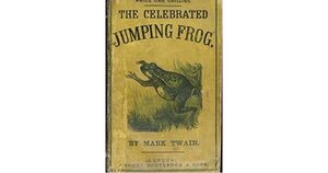 The Celebrated Jumping Frog of Calaveras County by Mark Twain