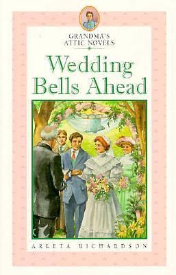 Wedding Bells Ahead by Arleta Richardson
