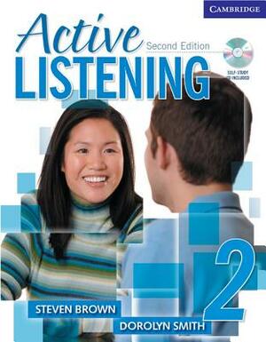 Active Listening 2 [With CD] by Steven Brown, Dorolyn Smith
