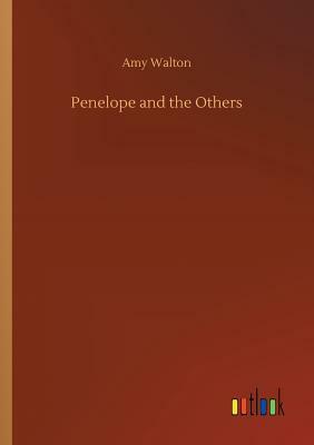 Penelope and the Others by Amy Walton