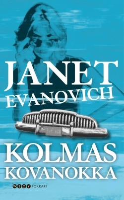 Kolmas kovanokka by Hanna Tarkka, Janet Evanovich