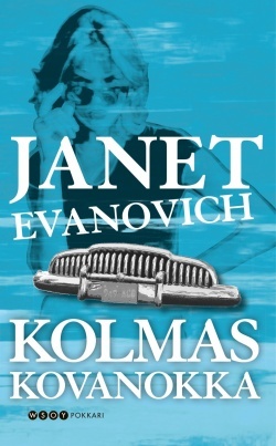 Kolmas kovanokka by Janet Evanovich, Hanna Tarkka