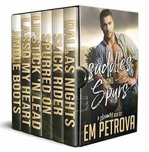 Saddles and Spurs by Em Petrova