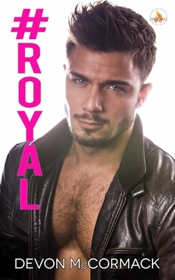 #Royal by Devon McCormack