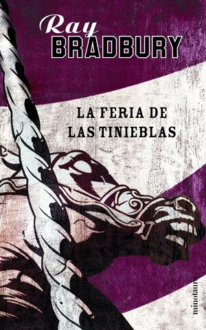 La feria de las tinieblas by Ray Bradbury