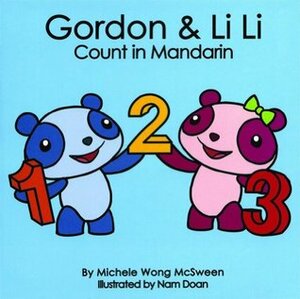 Gordon & Li Li Count in Mandarin by Michele Wong McSween