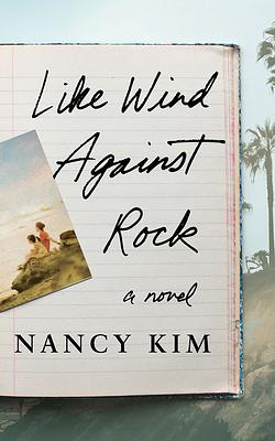 Wie Felsen im Wind by Nancy Kim, Tanja Lampa
