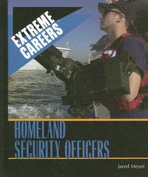Homeland Security Officers by Jared Meyer