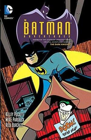 The Batman Adventures Vol. 2 by Mike Parobeck, Rick Burchett, Kelley Puckett