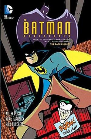 The Batman Adventures Vol. 2 by Rick Burchett, Kelley Puckett, Mike Parobeck