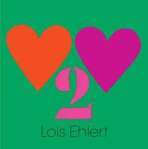 Heart to Heart by Lois Ehlert