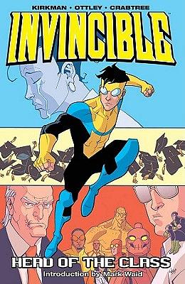 Invincible, Vol. 4: Head of the Class by Robert Kirkman