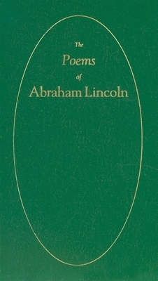 Poems of Abraham Lincoln by Abraham Lincoln