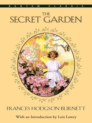 The Secret Garden the Secret Garden the Secret Garden by Frances Hodgson Burnett