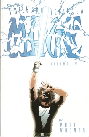 Mage: The Hero Defined, Volume IV by Matt Wagner