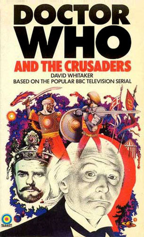 Doctor Who and the Crusaders by David Whitaker