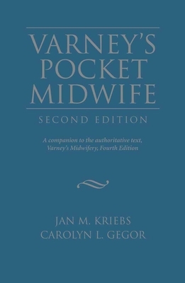 Varney's Pocket Midwife by Carolyn L. Gegor, Jan M. Kriebs