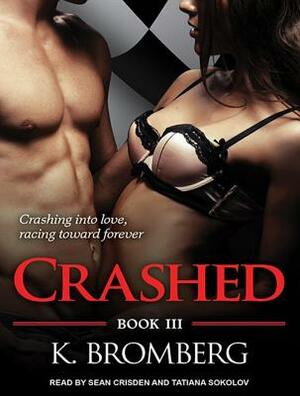 Crashed by K. Bromberg