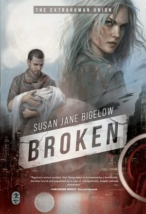 Broken by Susan Jane Bigelow