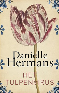 Het tulpenvirus by Daniëlle Hermans