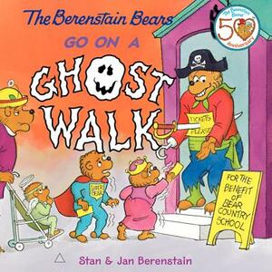 The Berenstain Bears Go on a Ghost Walk [With Tattoos] by Jan Berenstain, Stan Berenstain