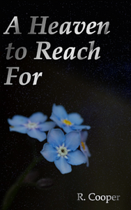 A Heaven to Reach For by R. Cooper