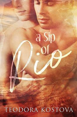 A Sip of Rio by Teodora Kostova