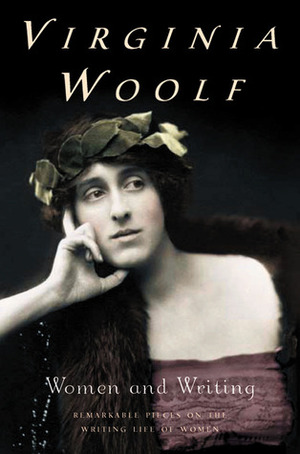 Women and Writing by Virginia Woolf, Michèle Barrett