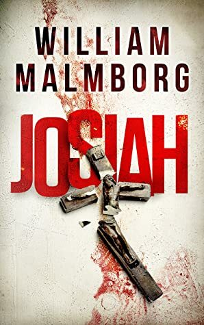 Josiah by William Malmborg