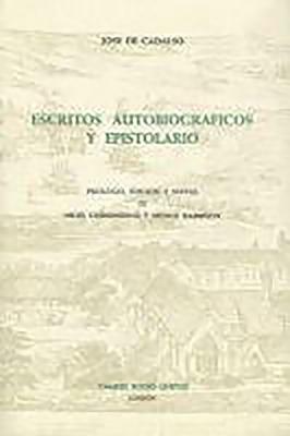 Escritos Autobiográficos Y Epistolario by José de Cadalso, Nicole Harrison, Nigel Glendinning