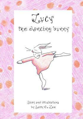 Lucy, the dancing bunny by Sally Lee