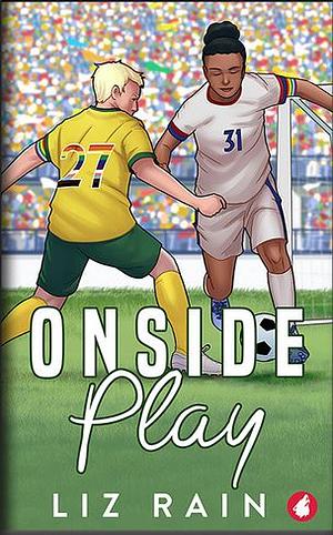 Onside Play by Liz Rain